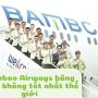 Bamboo Airways lọt top hãng hàng không tốt nhất thế giới