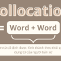 Tìm hiểu về collocations là gì và cách học hiệu quả cùng ORI nhé 